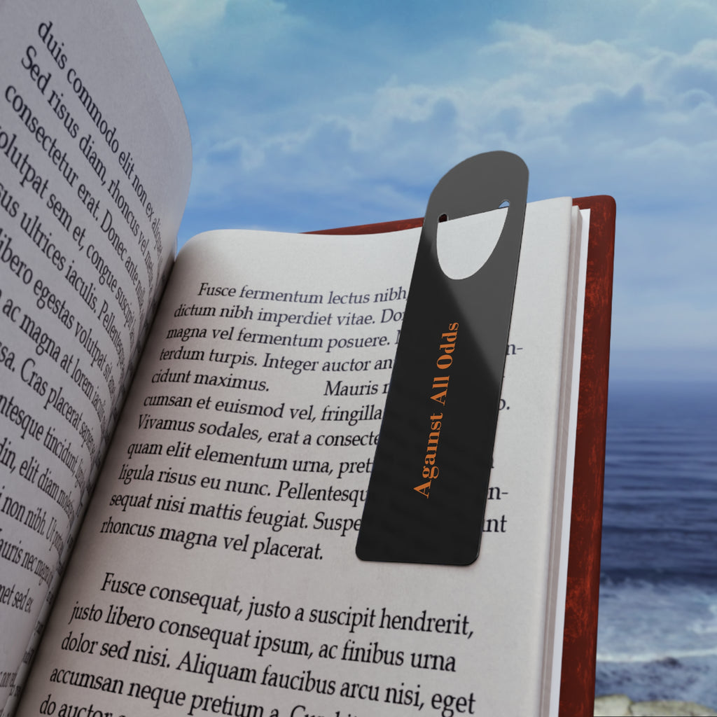 Against All Odds Metal Bookmarker